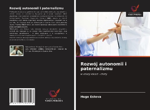 Rozwój autonomii i paternalizmu - Hugo Esteva
