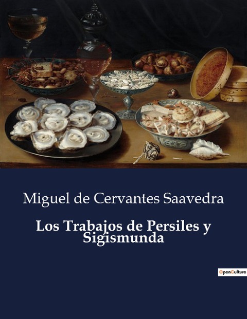 Los Trabajos de Persiles y Sigismunda - Miguel De Cervantes Saavedra