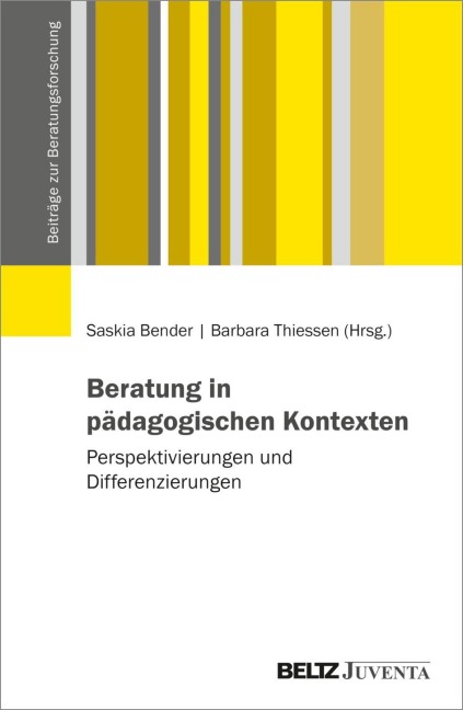 Beratung in pädagogischen Kontexten - 