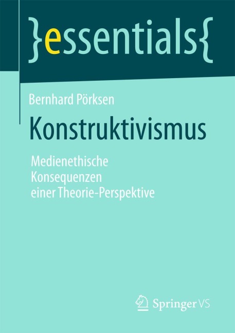 Konstruktivismus - Bernhard Pörksen