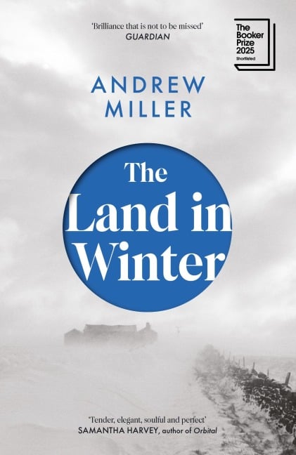 The Land in Winter - Andrew Miller