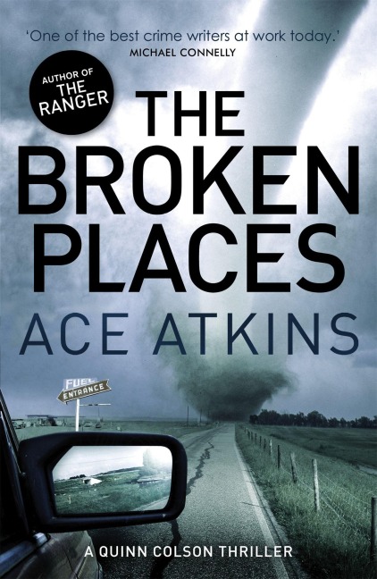 The Broken Places - Ace Atkins