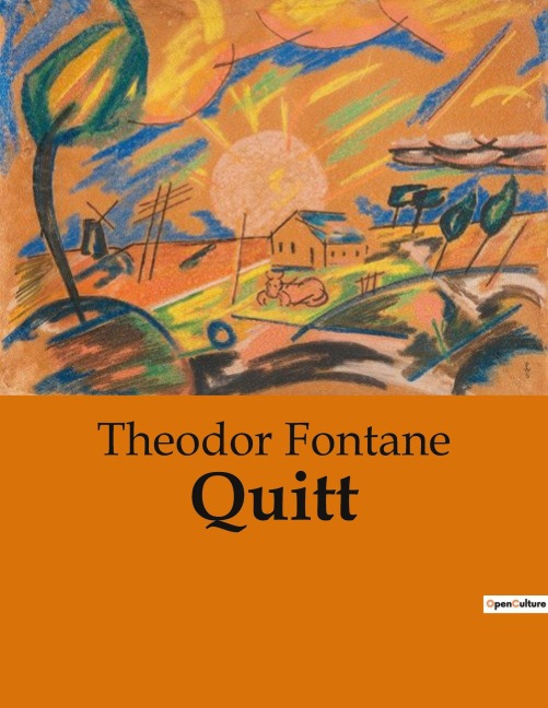 Quitt - Theodor Fontane