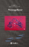 Cover-Bild zum Titel 'Piratengeflüster' von 'Gabriele Haefs, Marion Hinz, Wolfram Hänel, Susanne Pohl, Brigitte Beyer'