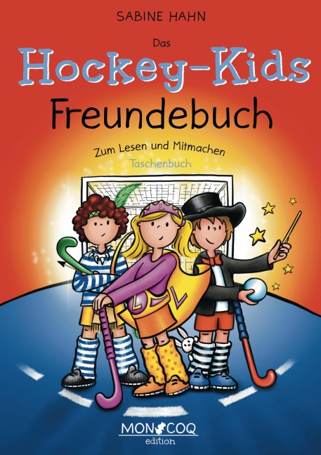 Das Hockey-Kids Freundebuch - Sabine Hahn