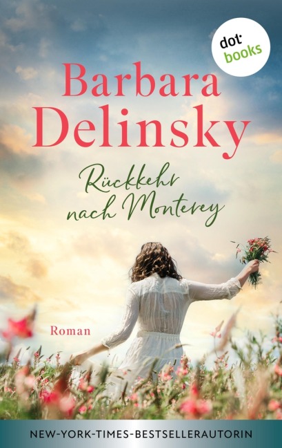 Rückkehr nach Monterey - Barbara Delinsky