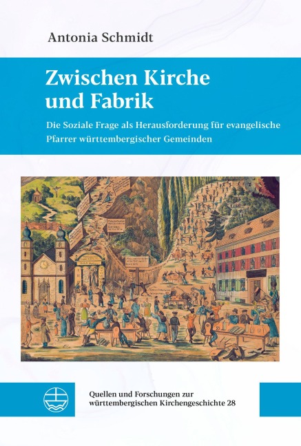 Zwischen Kirche und Fabrik - Antonia Schmidt