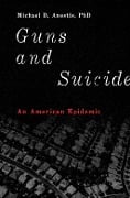 Cover-Bild zum Titel 'Guns and Suicide' von 'Michael D. Anestis'