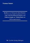 Cover-Bild zum Titel 'Synthese von Tetracyclen durch Domino-Tsuji-Trost-Heck-Mizoroki-Reaktion und Untersuchungen zur Totalsynthese von 12-Desoxytetracyclin' von ''
