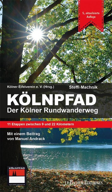 Kölnpfad. Der Kölner Rundwanderweg - Steffi Machnik