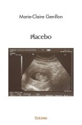 Cover-Bild zum Titel 'Placebo' von 'Marie-Claire Genillon'
