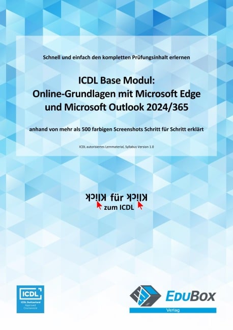 ICDL Online-Grundlagen mit Microsoft Edge und Microsoft Outlook 2024/365 (Syllabus 1.0) - Mike Glanzmann