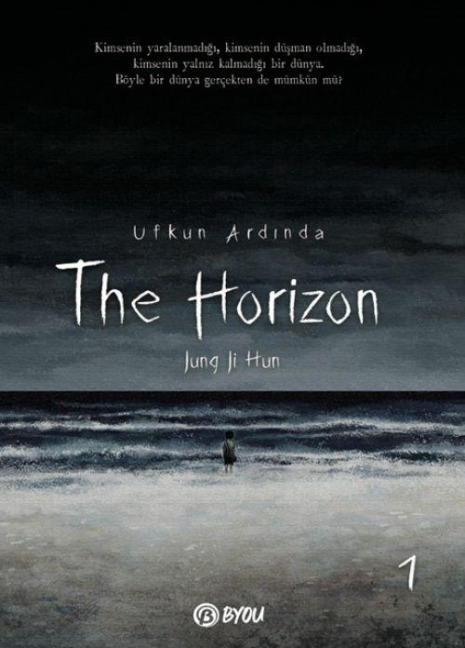 The Horizon - Ufkun Ardinda 1 - Jung Ji Hun