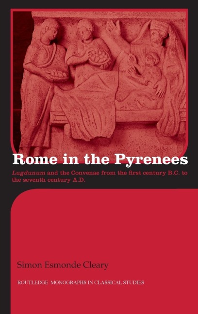 Rome in the Pyrenees - Simon Esmonde-Cleary