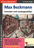 Cover-Bild zum Titel 'Max Beckmann ... anmalen und weitergestalten' von 'Eckhard Berger'