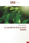 Cover-Bild zum Titel 'La société de fait en droit OHADA' von 'Michel Afana Bindouga'