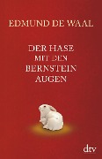 Cover-Bild zum Titel 'Der Hase mit den Bernsteinaugen' von 'Edmund de Waal'