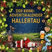 Cover-Bild zum Titel 'Der Krimi-Adventskalender Hallertau' von 'Clara Münch'