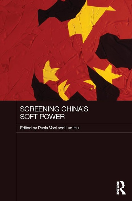 Screening China's Soft Power - 