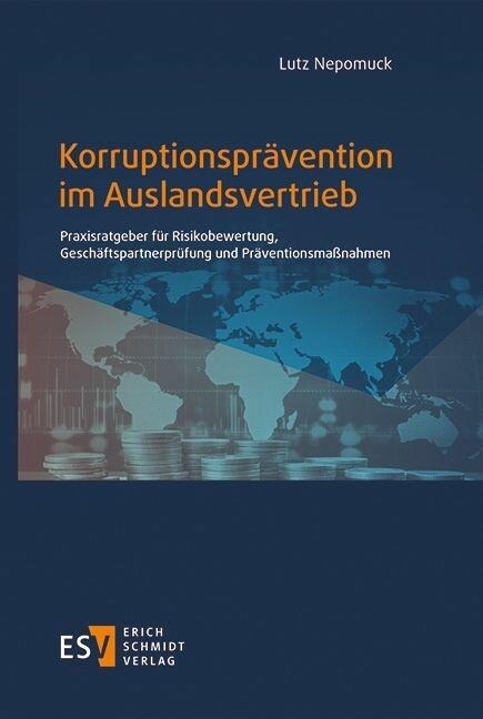 Korruptionsprävention im Auslandsvertrieb - Lutz Nepomuck