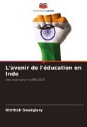 Cover-Bild zum Titel 'L'avenir de l'éducation en Inde' von 'Khritish Swargiary'