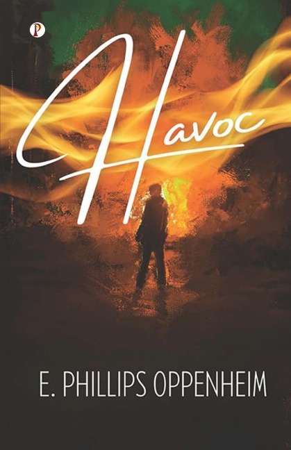 Havoc - E. Phillips Oppenheim