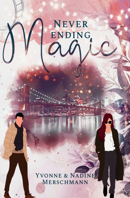 Never Ending Magic - Yvonne & Nadine Merschmann