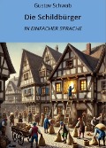 Cover-Bild zum Titel 'Die Schildbürger: In Einfacher Sprache' von 'Gustav Schwab'
