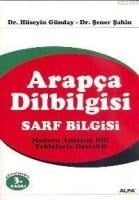 Arapca Dilbilgisi - Sarf Bilgisi - Hüseyin Günday, Sener Sahin