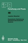 Cover-Bild zum Titel 'Dynamische Optimierung technisch-ökonomischer Systeme' von 'J. Warschat'