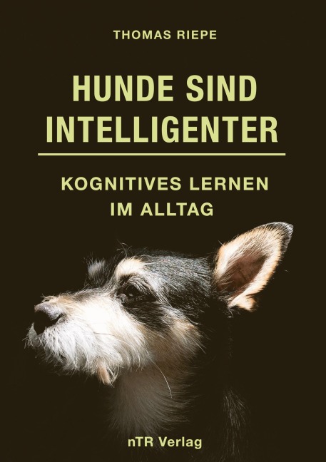 Hunde sind Intelligenter - Thomas Riepe