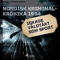 Cover-Bild zum Titel 'Idkade våldtäkt som sport' von ''