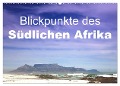 Blickpunkte des Südlichen Afrika (Wandkalender 2024 DIN A2 quer), CALVENDO Monatskalender - Stefan Schütter