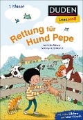 Duden Leseprofi - Rettung für Hund Pepe, 1. Klasse - Annette Moser