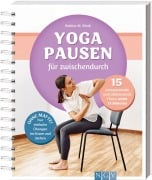 Cover-Bild zum Titel 'Yoga-Pausen für zwischendurch' von 'Rubina Klask, Naumann & Göbel'