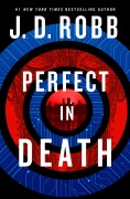 Cover-Bild zum Titel 'Perfect in Death' von 'J. D. Robb'