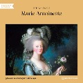 Cover-Bild zum Titel 'Marie Antoinette' von 'Stefan Zweig'