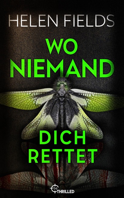 Wo niemand dich rettet - Helen Fields