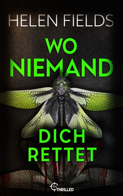 Wo niemand dich rettet - Helen Fields