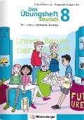 Cover-Bild zum Titel 'Das Übungsheft Deutsch 8' von 'Stefanie Drecktrah, Constanze Velimvassakis'