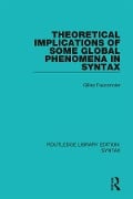 Theoretical Implications of Some Global Phenomena in Syntax - Gilles Fauconnier