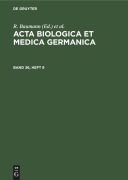 Acta Biologica et Medica Germanica. Band 36, Heft 9 - 
