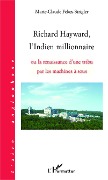 Cover-Bild zum Titel 'Richard Hayward, l'Indien millionnaire' von 'Marie-Claude Feltes-Strigler'