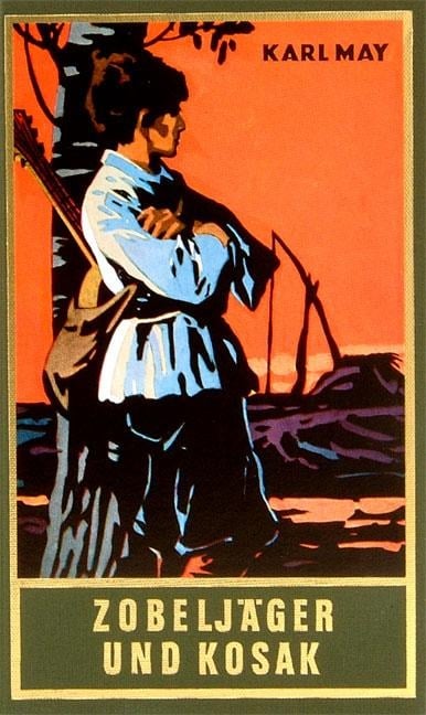 Zobeljäger und Kosak - Karl May