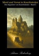 Cover-Bild zum Titel 'Mord und Verrat in Knechtsteden' von 'Adrian Rodenburg'