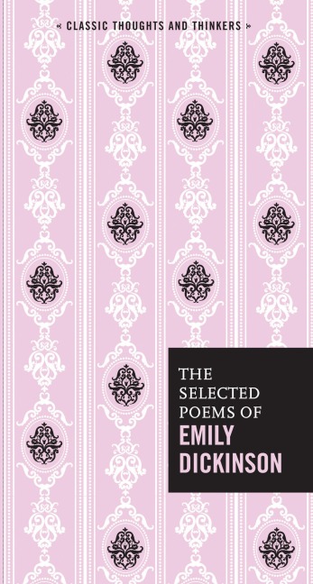 The Selected Poems of Emily Dickinson - Emily Dickinson