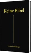 Cover-Bild zum Titel 'Keine Bibel' von 'Christian Nürnberger'
