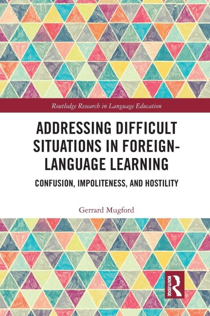 Addressing Difficult Situations in Foreign-Language Learning - Gerrard Mugford