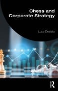 Cover-Bild zum Titel 'Chess and Corporate Strategy' von 'Luca Desiata'