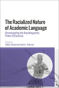 The Racialized Nature of Academic Language - 